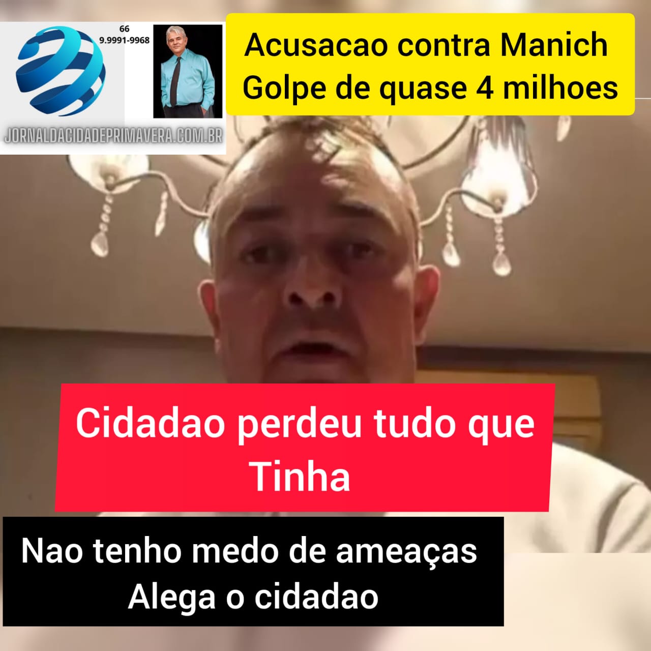 veja video de acusação de golpe - Manich é o acusado